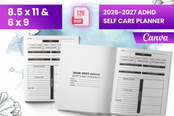 2026-2027 ADHD Self Care Planner for KDP and Canva: A Practical Resource for Self-Management