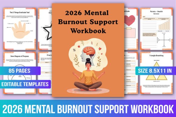 2026 Mental Burnout Support Workbook: A Comprehensive Guide to Restoring Mental Well-Being