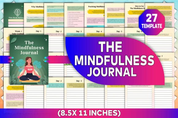 The Mindfulness Journal: A Powerful Tool for Daily Reflection and Growth